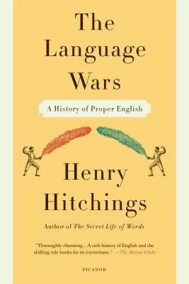 Wojny językowe: historia poprawnego języka angielskiego - Language Wars: A History of Proper English