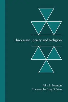 Społeczeństwo i religia Chickasaw - Chickasaw Society and Religion