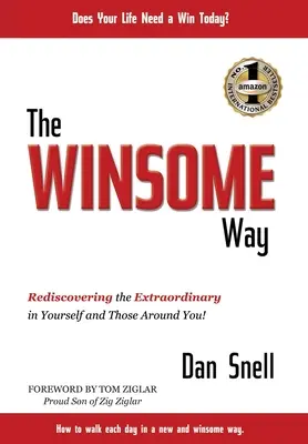 The Winsome Way: Odkrywanie niezwykłości w sobie i innych! - The Winsome Way: Rediscovering the Extraordinary in Yourself and Those Around You!