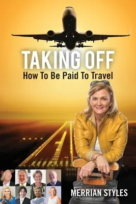 Odlot: jak płacić za podróżowanie - Taking Off: How To Be Paid To Travel
