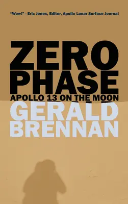 Faza Zero: Apollo 13 na Księżycu - Zero Phase: Apollo 13 on the Moon