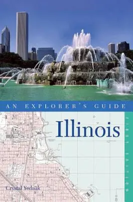 Przewodnik odkrywcy Illinois - An Explorer's Guide Illinois