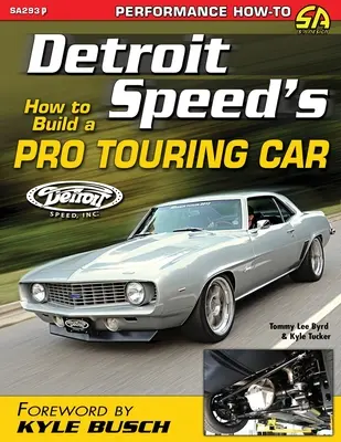 Detroit Speed's: Jak zbudować samochód Pro Touring - Detroit Speed's How to Build a Pro Touring Car