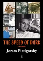 Prędkość ciemności: Wspomnienie - The Speed of Dark: A memoir