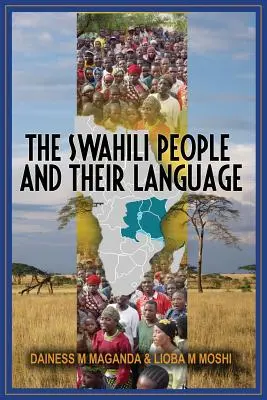 Ludzie Suahili i ich język: Podręcznik nauczania - The Swahili People and Their Language: A Teaching Handbook