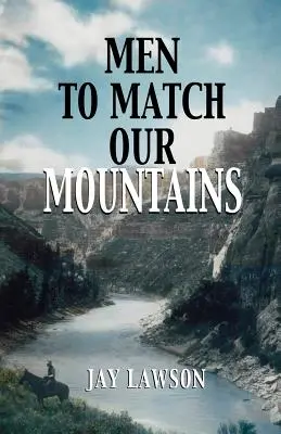 Mężczyźni na miarę naszych gór - Men to Match Our Mountains