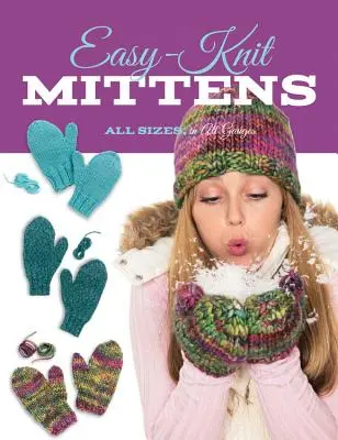 Łatwe do zrobienia rękawiczki - Easy-Knit Mittens