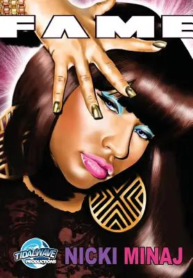 Sława: Nicki Minaj - Fame: Nicki Minaj