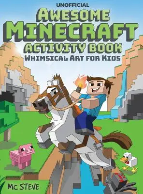 Awesome Minecraft Activity Book: Kapryśna sztuka dla dzieci - Awesome Minecraft Activity Book: Whimsical Art for Kids