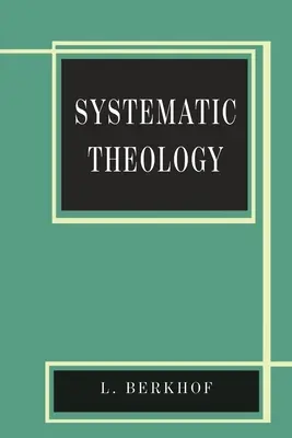 Teologia systematyczna - Systematic Theology