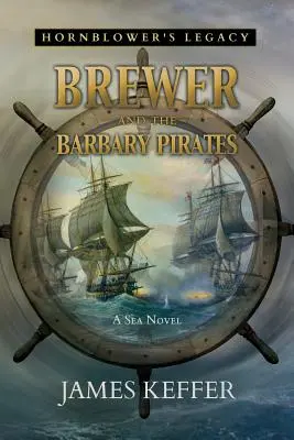 Brewer i Barbarzyńscy Piraci - Brewer and The Barbary Pirates