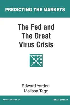 Fed i wielki kryzys wirusowy - The Fed and The Great Virus Crisis