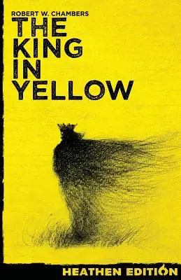 Żółty król (wydanie pogańskie) - The King in Yellow (Heathen Edition)