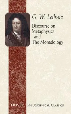 Dyskurs na temat metafizyki i monadologii - Discourse on Metaphysics and the Monadology
