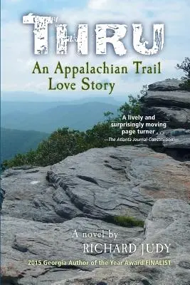 Thru: Historia miłosna na szlaku Appalachów - Thru: An Appalachian Trail Love Story