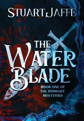 Wodne ostrze - The Water Blade