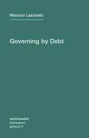 Rządzenie przez zadłużenie - Governing by Debt