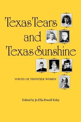 Teksańskie łzy i teksańskie słońce, 17: Głosy kobiet z pogranicza - Texas Tears and Texas Sunshine, 17: Voices of Frontier Women