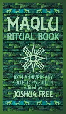 Księga rytuałów Maqlu: Kieszonkowy towarzysz babilońskich egzorcyzmów, rytuałów wypędzania i zaklęć ochronnych - The Maqlu Ritual Book: A Pocket Companion to Babylonian Exorcisms, Banishing Rites & Protective Spells