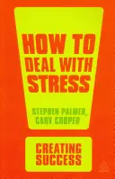 Jak radzić sobie ze stresem - How to Deal with Stress