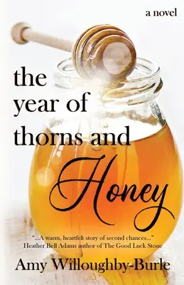 Rok cierni i miodu - The Year of Thorns and Honey