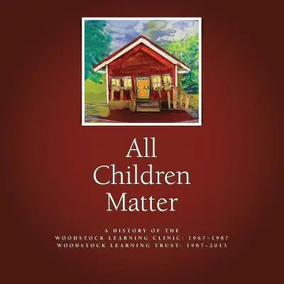 Wszystkie dzieci mają znaczenie - All Children Matter