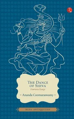 Taniec Śiwy: Czternaście esejów - The Dance of Shiva: Fourteen Essays