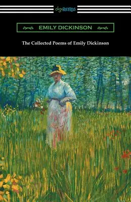 Wiersze zebrane Emily Dickinson - The Collected Poems of Emily Dickinson