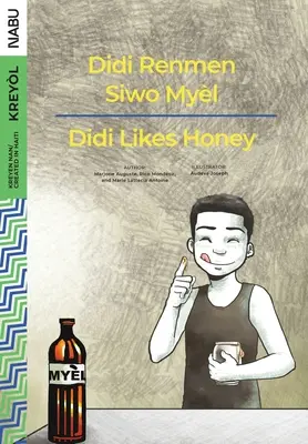 Didi lubi miód / Didi Renmen Siwo Myèl - Didi Likes Honey / Didi Renmen Siwo Myèl