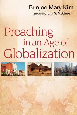 Kaznodziejstwo w erze globalizacji - Preaching in an Age of Globalization