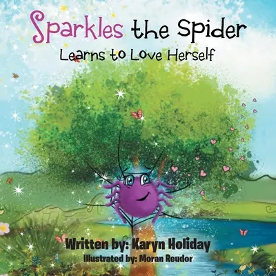 Pająk Iskierka uczy się kochać samą siebie - Sparkles the Spider Learns to Love Herself