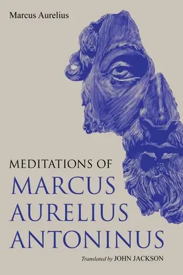 Rozmyślania Marka Aureliusza Antoninusa - Meditations of Marcus Aurelius Antoninus