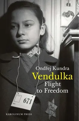 Vendulka: Ucieczka do wolności - Vendulka: Flight to Freedom