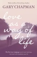 Miłość jako sposób na życie - Love As A Way of Life