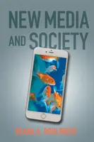 Nowe media i społeczeństwo - New Media and Society