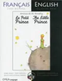 Mały Książę - wydanie dwujęzyczne francusko-angielskie z płytą CD - Little Prince - French/English bilingual edition with CD