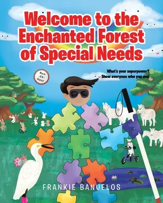 Witamy w Zaczarowanym Lesie Specjalnych Potrzeb - Welcome to the Enchanted Forest of Special Needs