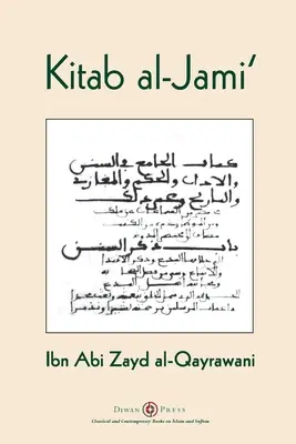 Kitab al-Jami': Ibn Abi Zayd al-Qayrawani - wydanie angielsko-arabskie - Kitab al-Jami': Ibn Abi Zayd al-Qayrawani - Arabic English edition