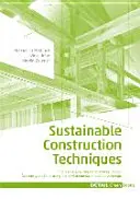 Zrównoważone techniki budowlane - od projektu konstrukcyjnego po wykończenie wnętrz: Ocena i poprawa wpływu budynków na środowisko - Sustainable Construction Techniques - From structural design to interior fit-out: Assessing and improving the environmental impact of buildings