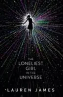 Najsamotniejsza dziewczyna we wszechświecie - Loneliest Girl in the Universe