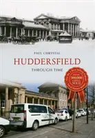 Huddersfield w czasie - Huddersfield Through Time