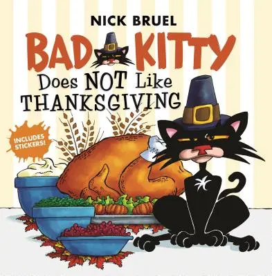 Zły Kotek nie lubi Święta Dziękczynienia - Bad Kitty Does Not Like Thanksgiving