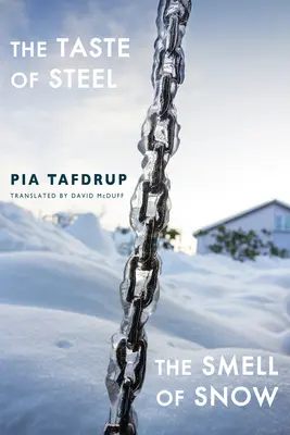 Smak stali - zapach śniegu - The Taste of Steel - The Smell of Snow