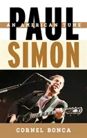 Paul Simon: Amerykańska melodia - Paul Simon: An American Tune