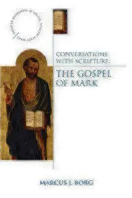 Rozmowy z Pismem Świętym: Ewangelia Marka - Conversations with Scripture: The Gospel of Mark