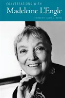 Rozmowy z Madeleine l'Engle - Conversations with Madeleine l'Engle