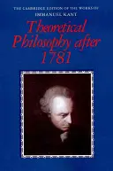 Filozofia teoretyczna po 1781 roku - Theoretical Philosophy After 1781