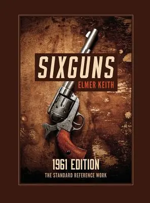 Sixguns: 1961 Edition