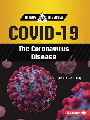 Covid-19: Choroba koronawirusowa - Covid-19: The Coronavirus Disease