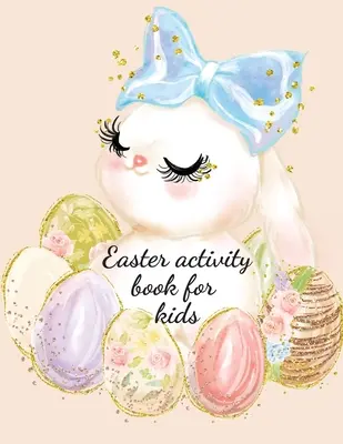 Wielkanocny zeszyt ćwiczeń dla dzieci - Easter activity book for kids